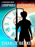 LoopHole: Overworld: LoopHole, #1