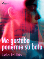 Me gustaba ponerme su bata