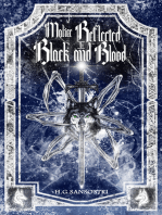 Malice Reflected in Black and Blood