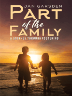 Part of the Family: A journey through fostering