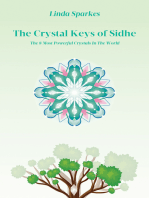 The Crystal Keys of Sidhe: The 8 Most Powerful Crystals in the World