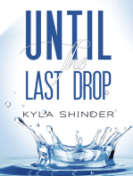 Until the Last Drop