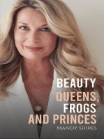 Beauty Queens, Frogs and Princes