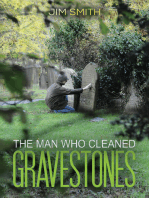 The Man who Cleaned Gravestones