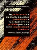 Da juristocracia à ampliação do acesso jurisdicional à sociedade civil e o prelúdio para uma Corte Constitucional Brasileira:
