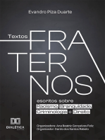 Textos Fraternos: escritos sobre Racismo, Branquidade, Criminologia e Direito