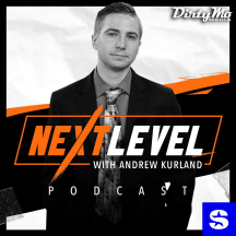 Next Level with Andrew Kurland