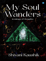 My Soul Wanders: In mirage of thoughts