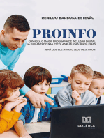 ProInfo: conheça o maior Programa de Inclusão Digital já implantado nas escolas públicas brasileiras. Será que ele atingiu seus objetivos?