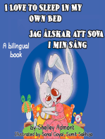 I Love to Sleep in My Own Bed Jag älskar att sova i min säng: English Swedish