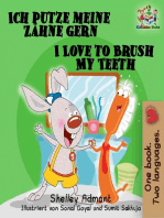 Ich putze meine Zähne gern I Love to Brush My Teeth