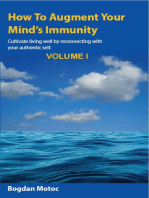 How To Augment Your Mind's Immunity Vol1