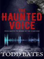 The Haunted Voice: From Skeptic to Seeker of the Other Side