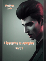 I Became a Vampire Part 1