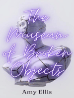 The Museum of Broken Objects