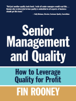 Senior Management And Quality: How to Leverage Quality for Profit