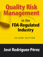 Quality Risk Management in the FDA-Regulated Industry