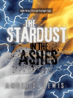 The Stardust in the Ashes: Fire and Starlight Saga, #3