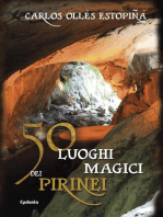 50 luoghi magici dei Pirenei: Viaggi, #6