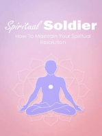 Spiritual Soldier: How To Maintain Your Spiritual Resolution