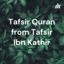 Tafsir Quran from Tafsir Ibn Kathir