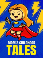 Mom´s Childhood Tales: Good Kids, #1