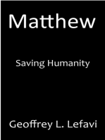 Matthew: Saving Humanity