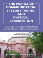 The Pearls of Communication, History Taking, and Physical Examination