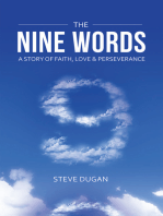 The Nine Words: A Story of Faith, Love & Perseverance