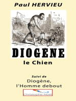Diogène le Chien: suivi de Diogène, l'Homme debout