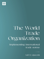 The World Trade Organization: Implementing international trade norms