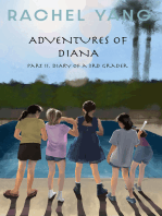 Adventures of Diana: Part II Diary of a 3rd Grader