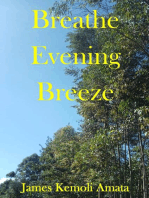 Breathe Evening Breeze