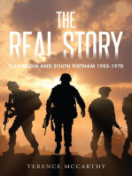 THE REAL STORY: CAMBODIA AND SOUTH VIETNAM 1953-1970