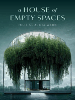 A House of Empty Spaces