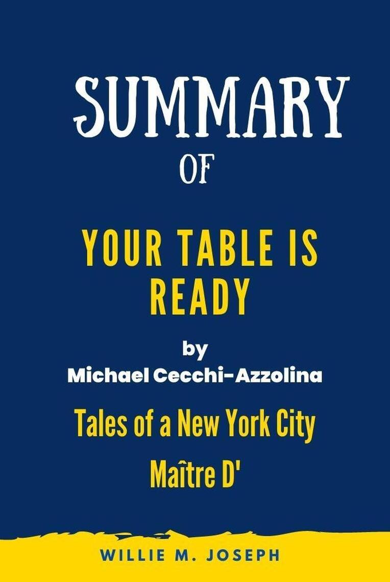 Your Table Is Ready: Tales of a New York City Maître D