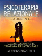 Psicoterapia relazionale (2 Libri in 1)
