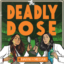 The Deadly Dose