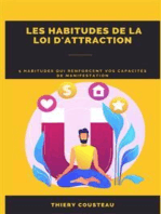 Les Habitudes De La Loi D'attraction: 5 Habitudes Qui Renforcent Vos Capacités De Manifestation