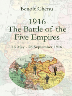 1916 - The Battle of the Five Empires: 15 May - 28 September 1916