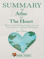 Summary of Atlas of the Heart Mapping Meaningful Connection and the Language of Human Experience by Brene Brown: Book Tigers Self Help and Success Summaries