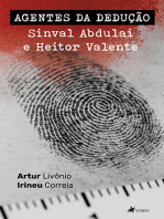 Agentes da Dedução: Sinval Abdulai e Heitor Valente