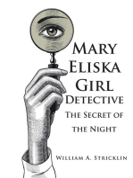 Mary Eliska Girl Detective: The Secret of the Night