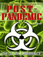 Post-Pandemic (Sequel To Unseen Threats Among Us)