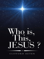 Who is, This, JESUS ?