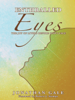 Enthralled Eyes: The Joy of Living Before God's Face