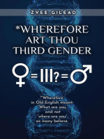 Wherefore Art Thou Third Gender?