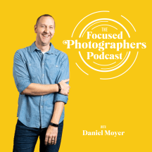 Focused Photographers Podcast