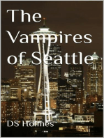 The Vampires of Seattle: The Vampires of, #1