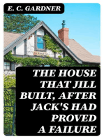 The House That Jill Built, after Jack's Had Proved a Failure